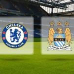 Jadwal Pertandingan Chelsea vs Manchester City: Live Streaming, Prediksi Line-up, dan Skor